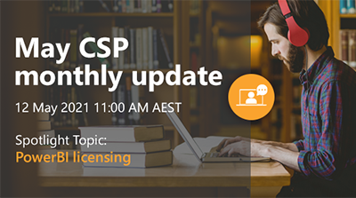 CSP monthly update May 2021